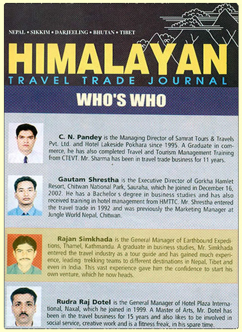 Himalayan Travel Trade Journal, Nepal's  Magazine published Rajan's Profiles in  2002
